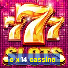 c x14 cassino